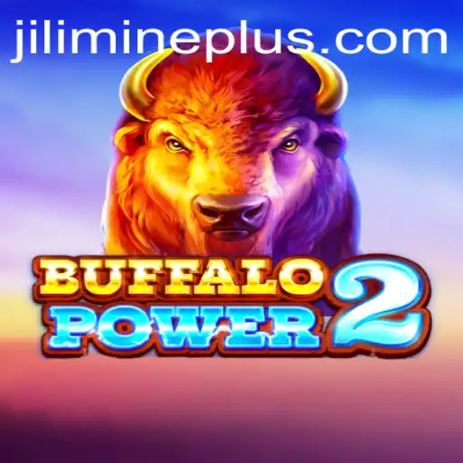 Discover the Dynamic World of BuffaloPower2 and the Strategic Edge of JILI MINE