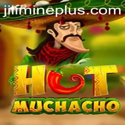 Discovering the Thrilling World of HotMuchacho: An Insight into JILI MINE